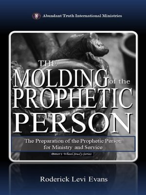 cover image of The Molding of the Prophetic Person